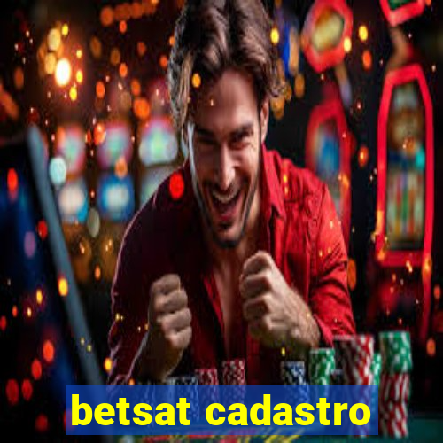 betsat cadastro